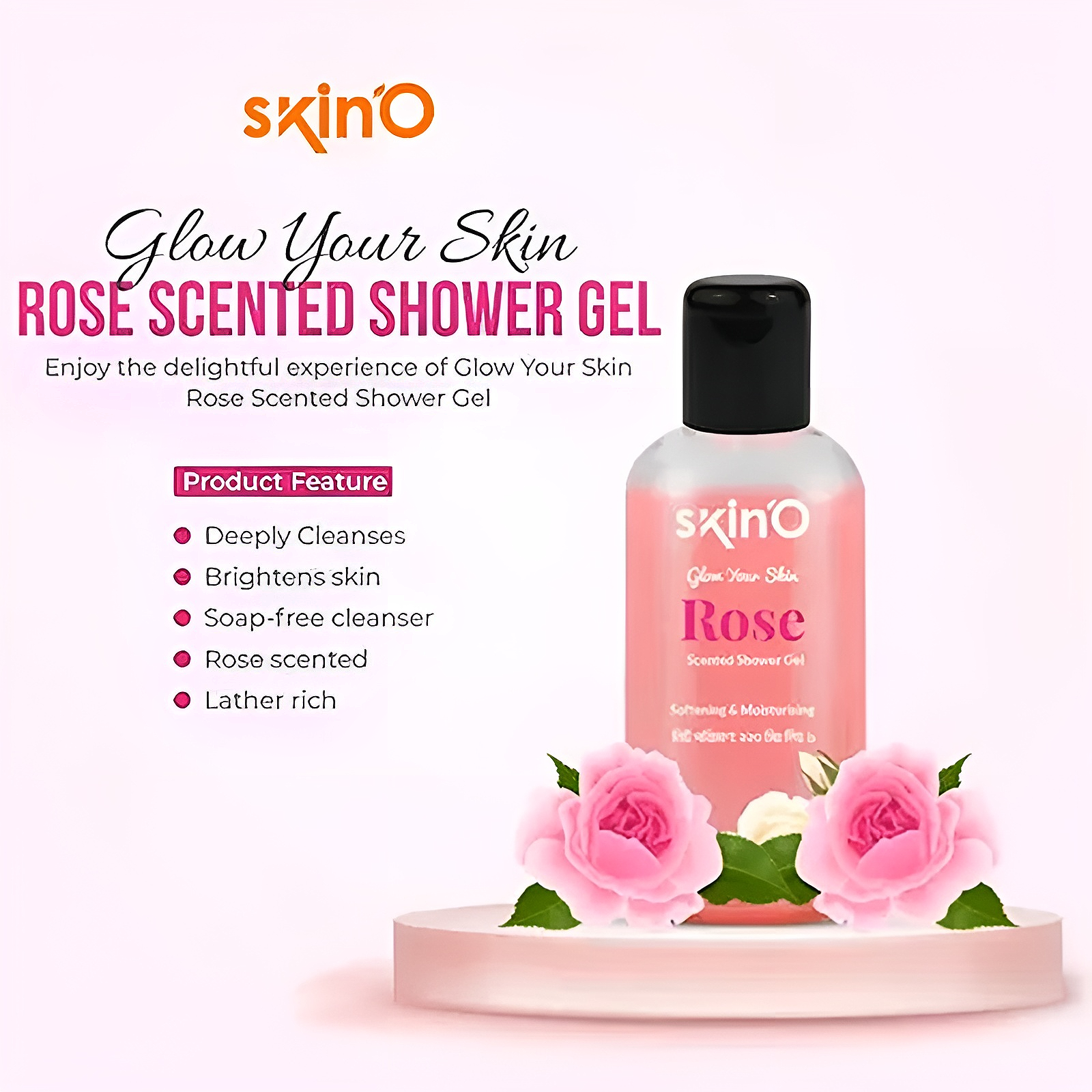 Skino Glow Your Skin Rose Scented Shower Gel 220 ml